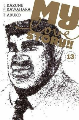 My Love Story!!, Vol. 13 - Kazune Kawahara