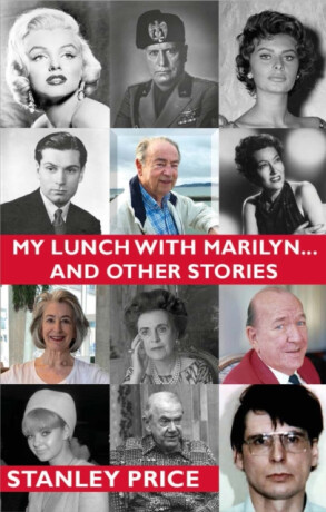 MY LUNCH WITH MARILYN- - Stanley Price