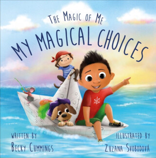 My Magical Choices - Becky Cummings