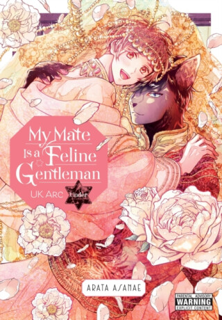 My Mate Is a Feline Gentleman: UK Arc Under - Leighann Harvey,Arata Asanae