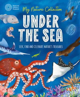 My Nature Collection: Under the Sea - Cameron Menzies