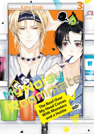 My Noisy Roommate: The Roof Over My Head Comes With Monsters and a Hottie 3 - Kaho Ozaki