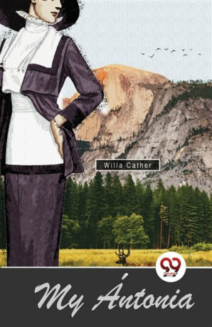 My ?Ntonia - Willa Cather