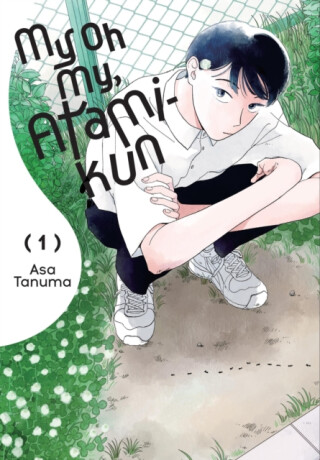 My Oh My, Atami-kun, Vol. 1 - Amanda Haley,Elena Pizarro Lanzas,Asa Tanuma
