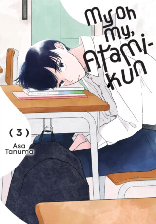 My Oh My, Atami-kun, Vol. 3 - Amanda Haley,Elena Pizarro Lanzas,Asa Tanuma