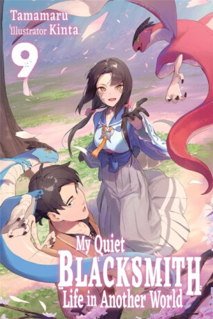 My Quiet Blacksmith Life in Another World: Volume 9 (Light Novel) - Kinta,piyo