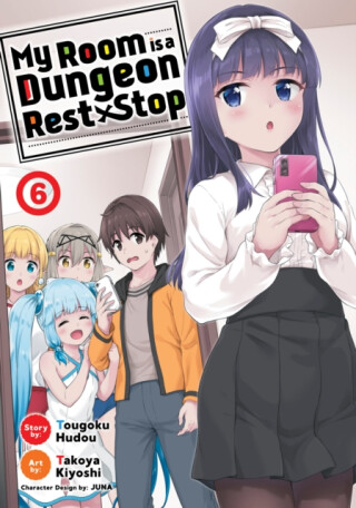 My Room is a Dungeon Rest Stop (Manga) Vol. 6 - Tougoku Hudou