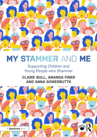 My Stammer and Me - Amanda Finer,Claire Bull,Anna Sowerbutts