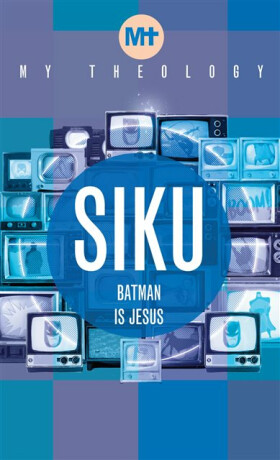 My Theology - Siku
