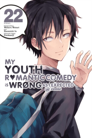 My Youth Romantic Comedy Is Wrong, As I Expected @ comic, Vol. 22 (manga) - Wataru Watari,Ponkan 8,Naomichi Io
