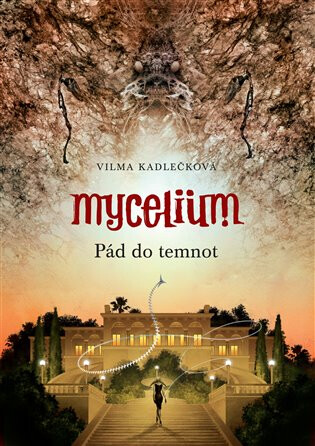 Mycelium III: Pád do temnot - Vilma Kadlečková