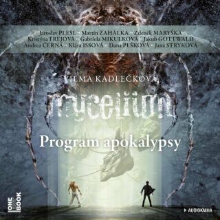 Mycelium 8: Program apokalypsy - Vilma Kadlečková