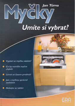 Myčky - Umíte si vybrat? - Jan Tůma