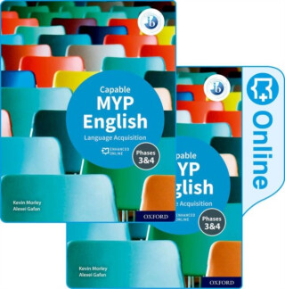 MYP English Language Acquisition (Capable) Print and Enhanced Online Course Book Pack - Morley Kevin,Alexei Gafan