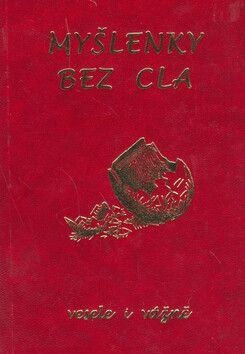 Myšlenky bez cla - Petr Mikeš