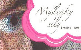 Myšlenky síly (karty) - Louise L. Hay