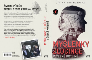 Myšlenky zločince v české kotlině							
 - Jiřina Hofmanová