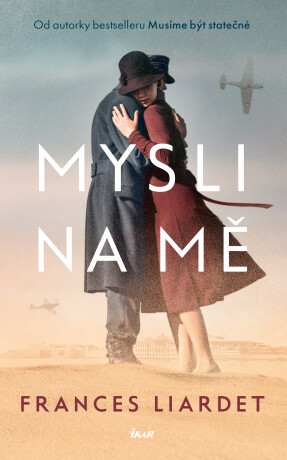 Mysli na mě - Frances Liardet