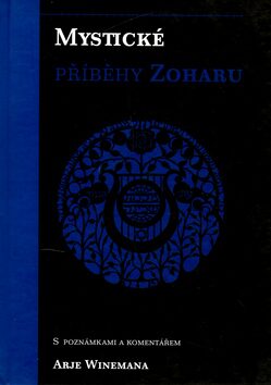 Mystické příběhy Zoharu - Aryeh Wineman