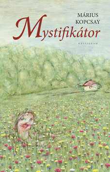 Mystifikátor - Márius Kopcsay