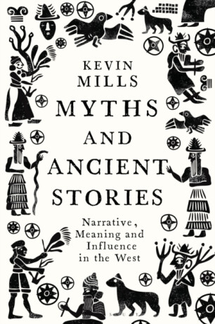 Myths and Ancient Stories - Professor Kevin  Mills