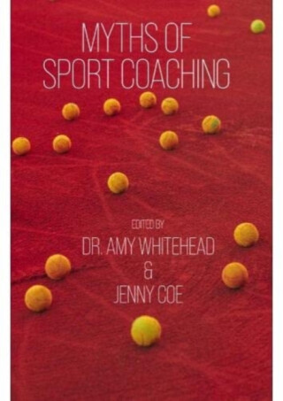 Myths of Sport Coaching - 