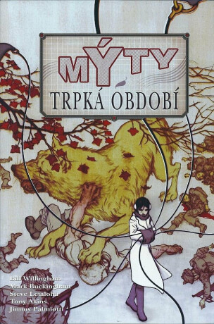 Mýty 5 - Trpká období - Bill Willingham,Mark Buckingham