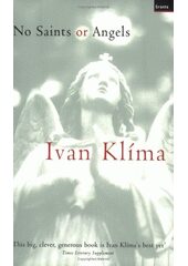 No Saints or Angels - Ivan Klíma