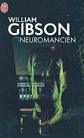 Neuromancien - William Gibson