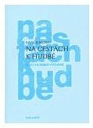 Na cestách k hudbě - Pavel Jurkovič