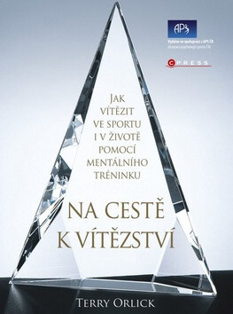 Na cestě k vítězství - Terry Orlick