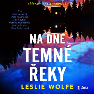 Na dně Temné řeky - Leslie Wolfe