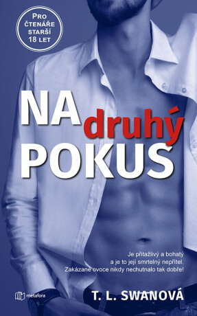 Na druhý pokus - T.L. Swan