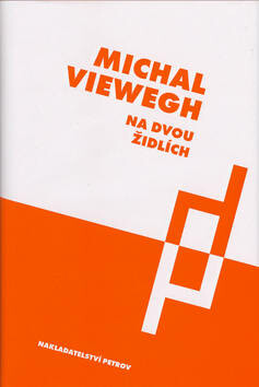 Na dvou židlích - Michal Viewegh