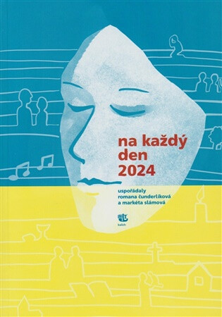 Na každý den 2024 - Romana Čunderlíková,Markéta Slámová