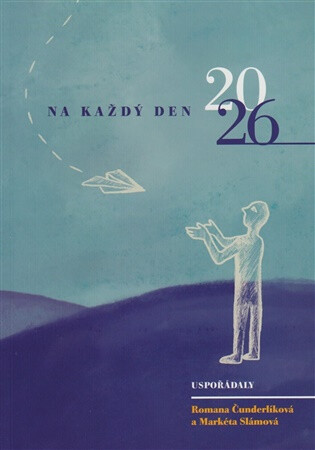 Na každý den 2026 - Romana Čunderlíková,Markéta Slámová