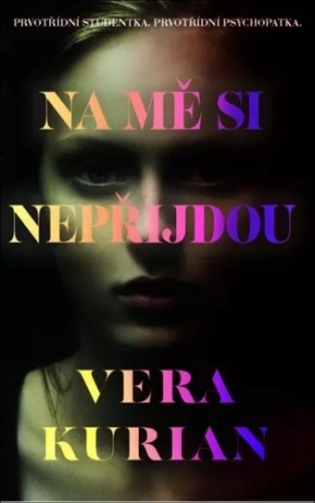 Na mě si nepřijdou - Kurian Vera
