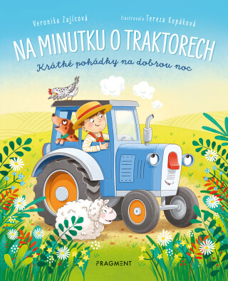 Na minutku o traktorech  - Veronika Zajícová