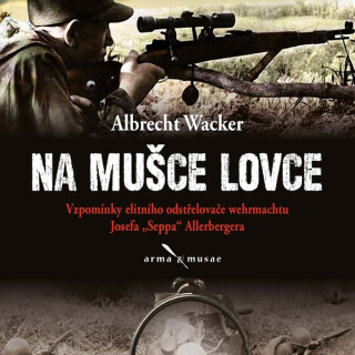 Na mušce lovce - Albrecht Wacker