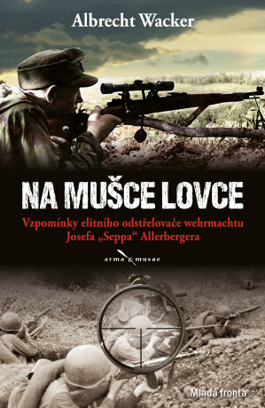 Na mušce lovce - Albrecht Wacker