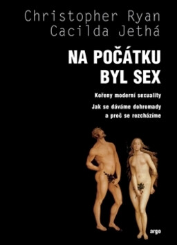 Na počátku byl sex - Jethá Cacilda,Ryan Christoper