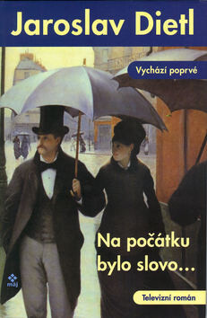 Na počátku bylo slovo... - Jaroslav Dietl
