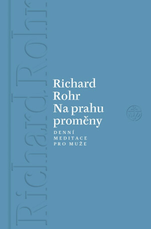 Na prahu proměny - Richard Rohr