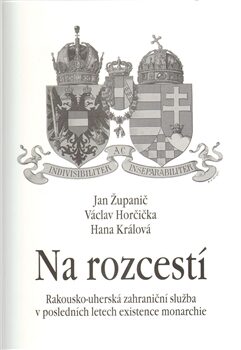 Na rozcestí - Králová Hana,Jan Županič,Václav Horčička