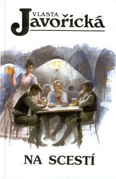 Na scestí - Vlasta Javořická