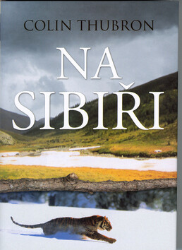 Na Sibiři - Colin Thubron