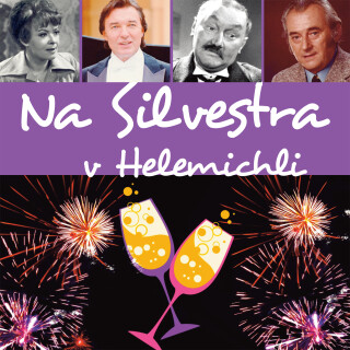 Na Silvestra v Helemichli - 