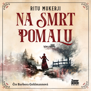 Na smrt pomalu - Ritu Mukerji