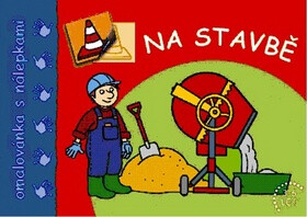 Na Stavbě - Omalovánka - Walaska Izabela