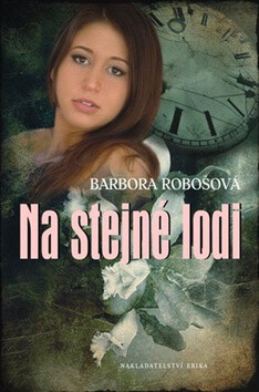 Na stejné lodi - Barbora Robošová